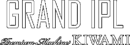 GRAND IPL Premium Machine KIWAMI